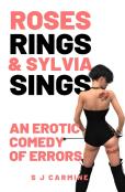 Roses, Rings & Sylvia Sings