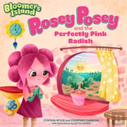 Bertrand.pt - Rosey Posey & The Perfectly Pink Radish