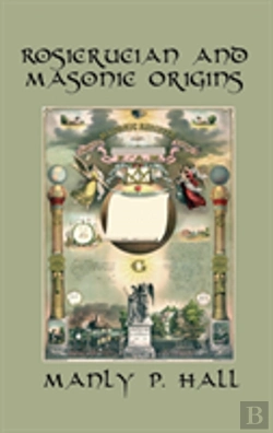 Bertrand.pt - Rosicrucian And Masonic Origins