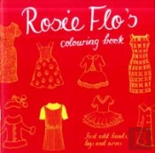 Rosie Flo'S Colouring Book