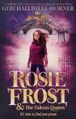 Rosie Frost And The Falcon Queen