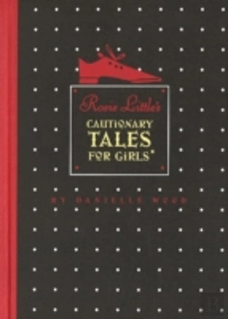 Bertrand.pt - Rosie Little'S Cautionary Tales For Girls