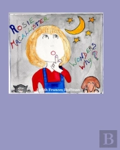 Rosie Macallister Wonders Why