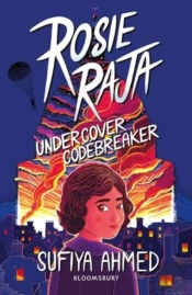 Rosie Raja: Undercover Codebreaker