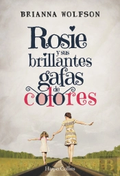 Rosie Y Sus Brillantes Gafas De