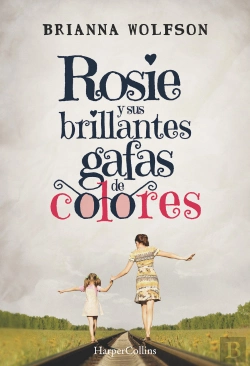 Bertrand.pt - Rosie Y Sus Brillantes Gafas De