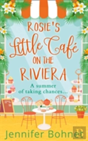 Rosieâ€™S Little Cafe On The Riviera