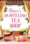 Rosie'S Travelling Tea Shop