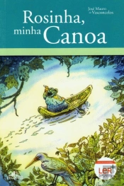 Rosinha, Minha Canoa