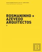 Rosmaninho + Azevedo Arquitectos
