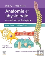 Ross Et Wilson : Anatomie Et Physiologie Normales Et Pathologiques (5e Édition)