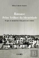 Rossas - Pelos Trilhos da Identidade