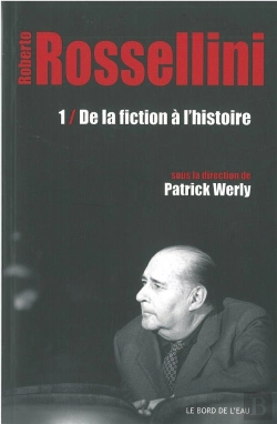 Bertrand.pt - Rossellini Tome 1 : De La Fiction À L'Histoire