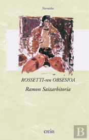 Rossetti-Ren Obsesioa