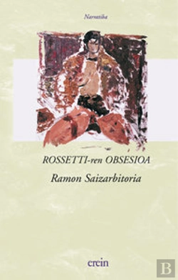 Bertrand.pt - Rossetti-Ren Obsesioa
