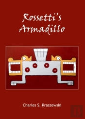 Rossetti'S Armadillo