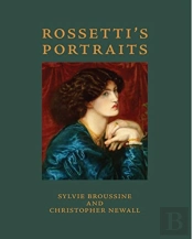 Rossetti'S Portraits