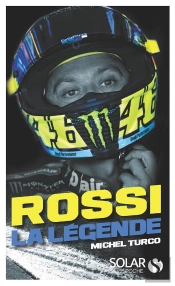 Rossi, La Legende