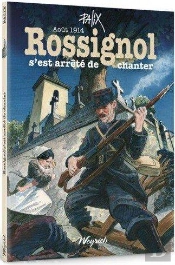 Rossignol S'Est Arrete De Chanter - Aout 1914