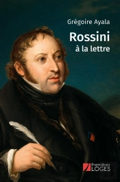 Rossini A La Lettre