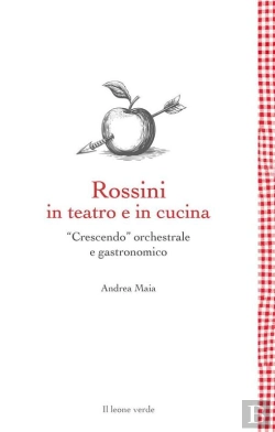 Bertrand.pt - Rossini In Teatro E In Cucina