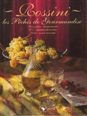 Rossini ; Les Peches De Gourmandise