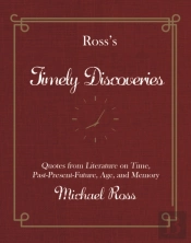 Ross'S Timely Discoveries