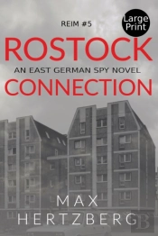Rostock Connection: An East German Spy N