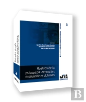 Rostros De La Psicopatia: Expresion, Evaluacion Y Victimas