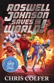 Roswell Johnson Saves The World!