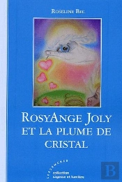 Rosyange Joly Et La Plume De Cristal