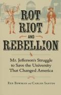 Rot, Riot And Rebellion