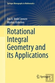 Rotational Integral Geometry And Its Applications