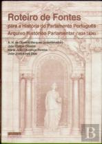 Roteiro de Fontes Para a História do Parlamento Português