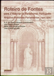 Roteiro de Fontes Para a História do Parlamento Português