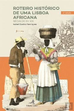 Bertrand.pt - Roteiro Histórico de uma Lisboa Africana