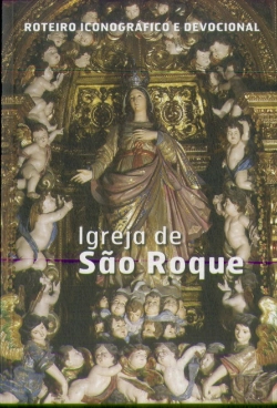 Bertrand.pt - Roteiro Iconográfico e Devocional da Igreja de São Roque