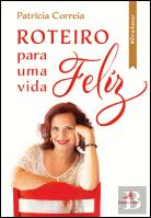 Roteiro para uma Vida Feliz