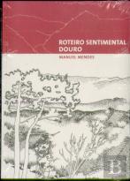 Roteiro Sentimental: Douro