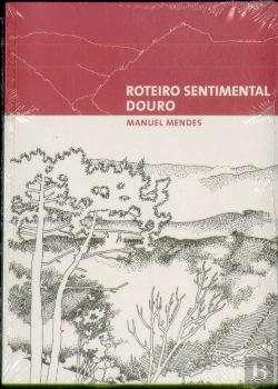 Bertrand.pt - Roteiro Sentimental: Douro