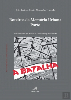Bertrand.pt - Roteiros da Memória Urbana - Porto
