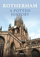 Rotherham: A Potted History