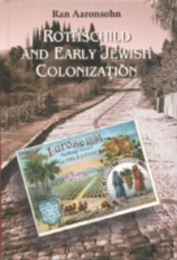 Bertrand.pt - Rothschild And Early Jewish Colonization In Palestine