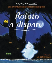 Rototo A Disparu