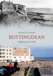 Rottingdean Through Time