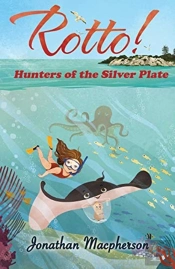 Rotto!: Hunters Of The Silver Plate