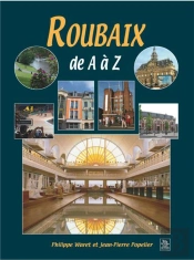 Roubaix De A À Z
