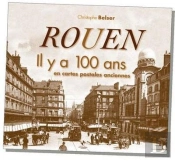Rouen Il Y A 100 Ans