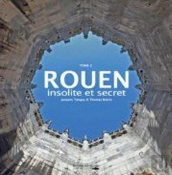 Bertrand.pt - Rouen Insolite Et Secret T.2
