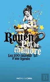 Rouen, Pot De Chambre